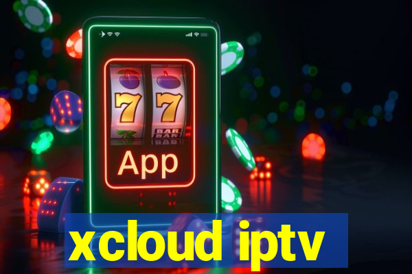 xcloud iptv